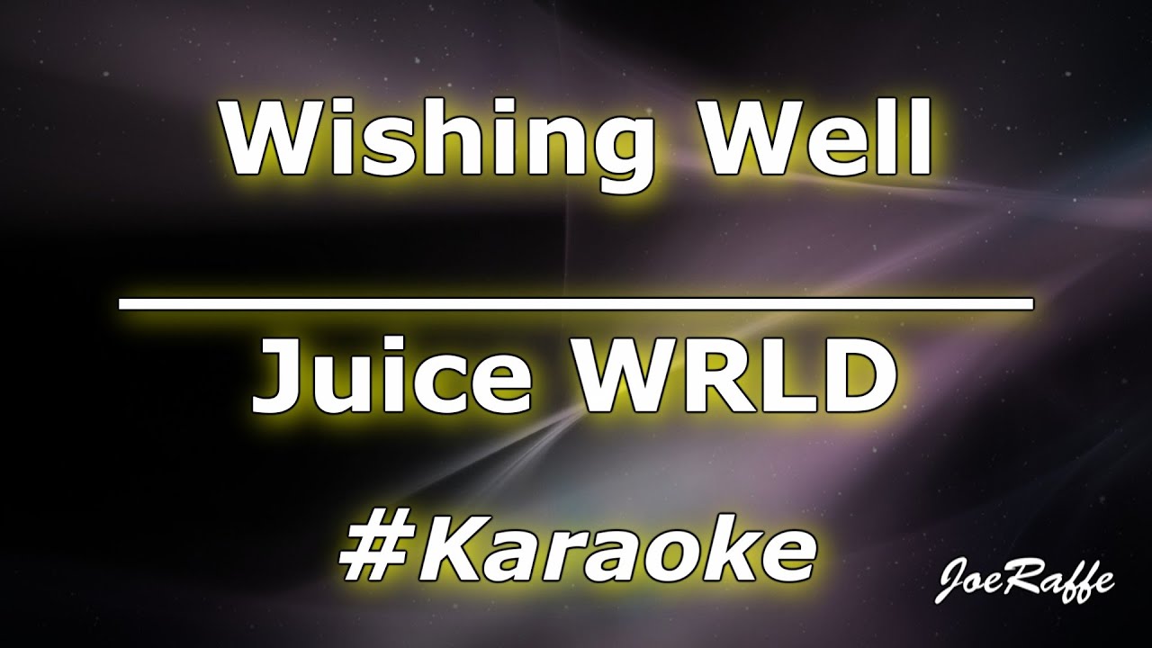 Juice WRLD - Wishing Well (Karaoke)