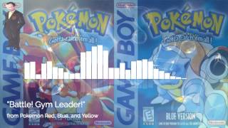 Battle! Gym Leader! from Pokemon Red, Blue, and Yellow - Nintempo