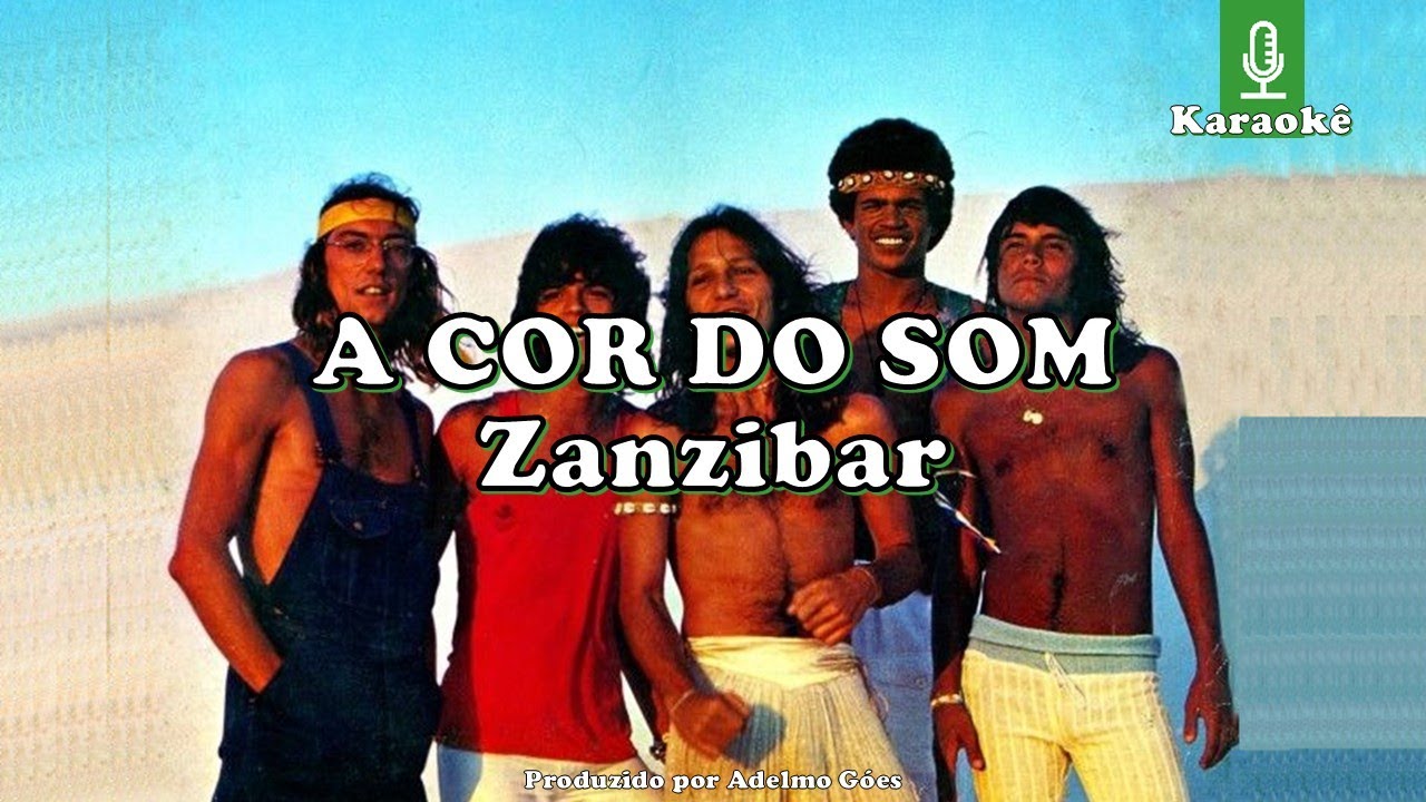 A Cor do Som - Zanzibar Karaokê - YouTube
