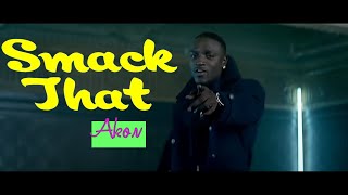 Akon  ft Eminem - Smack That (Lyrics)  #Akon #Eminem #SmackThat #mysongs