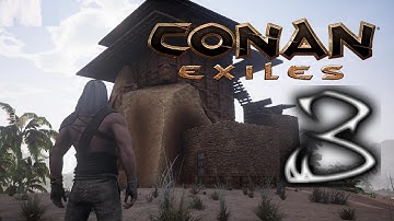 Base Building and a Cave Nearby! - Conan Exiles Gameplay - Part 3