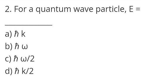 Quantum Mechanics mcq