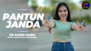 DJ PANTUN JANDA || BASS MANTABB || CB AUDIO MUSIC#ceksound #djtakbiranterbaru