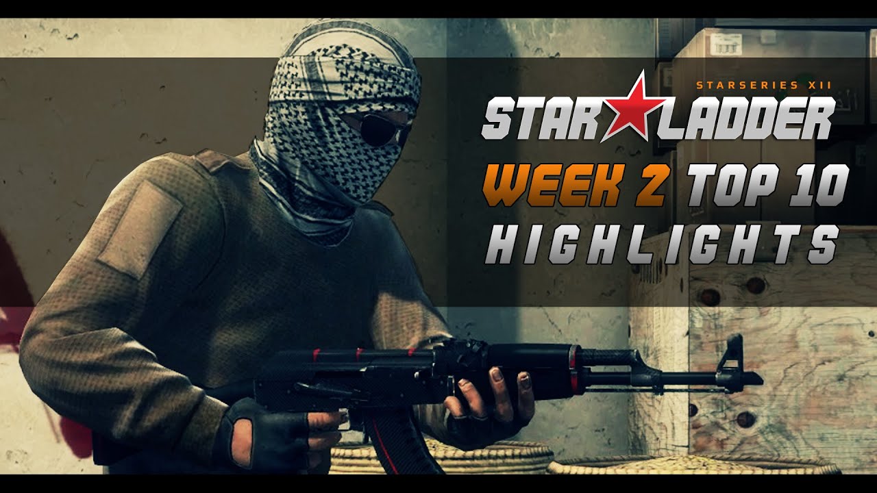 STARLADDER XII - WEEK 2 (TOP 10 HIGHLIGHTS)