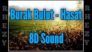 Burak Bulut - Hasat (8D Sound) Resimi