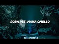 ROSA REE-MAMA OMOLLO ( Official lyric video)