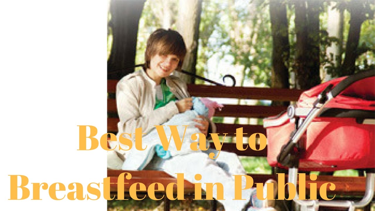 Best Way to Breastfeed in Public YouTube