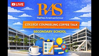 RAS Coffee Talk: College Counseling (12th Grade Parents)