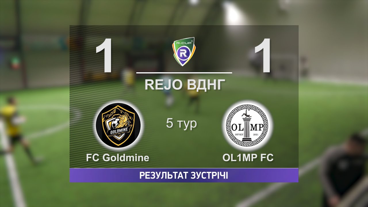 FC Goldmine 1-1 OL1MP FC   R-CUP XX  