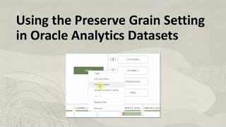 Using the Preserve Grain Setting in Oracle Analytics Datasets