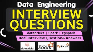 Databricks & Apache Spark Interview Questions | Real Time Scenarios & Troubleshooting