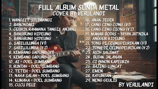 Download Lagu KUMPULAN LAGU - LAGU SUNDA COVER METAL FULL ALBUM BY VERULANDI MP3