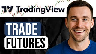 How to Trade Futures on TradingView (Step-by-Step Tutorial) 2025