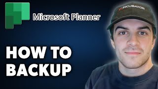 How to Backup Microsoft Planner (Full 2024 Guide)