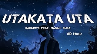 RADWIMPS feat. Masaki Suda - Utakata Uta (Lirik Terjemahan) 8D Music