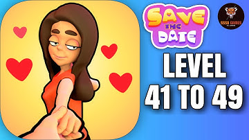 Save The Date: Level 41 To 49 Gameplay Walkthrough