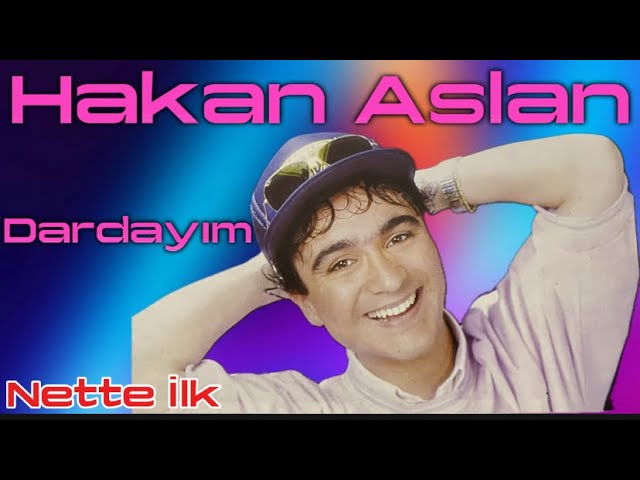 Dardayım Hakan Aslan (Nette İlk)