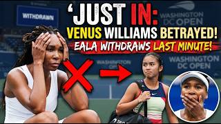 JUST IN: Venus Williams Left Stranded As Eala Withdraws From DC Open Pairing