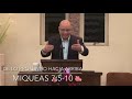 Pastor Luis Cuadrado - De lo Profundo hacia Arriba - Miqueas 7:5-10