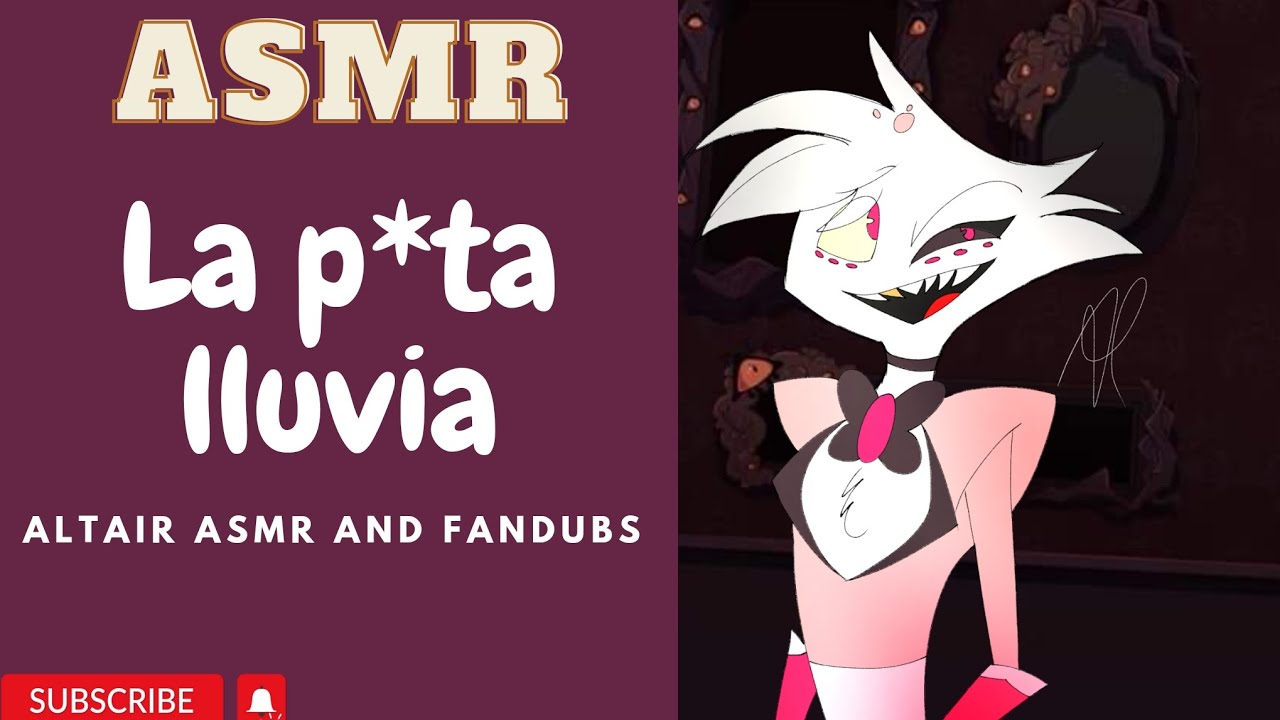 Asmr La P*ta Lluvia (Angel Dust Asmr)