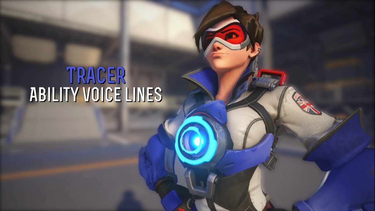 Tracer’s Ability Voice Lines