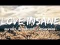 MAX feat. JAY (ENHYPEN) & Ayumu Imazu - LOVE INSANE (Remix) (Lyrics)
