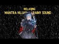 Gambar cover 1 HOURS - SLOW REVERB SONG MANTRA HUJAN BY KOBO KANAERU - RELAXING SOUND WITH RAINY EFFECT