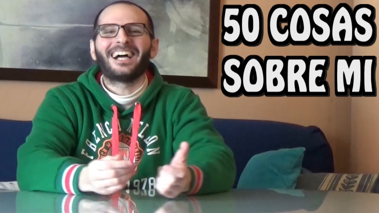 ¡¡¡50 COSAS SOBRE MI!!! - Especial 50.000 Suscriptores - Sasel - Videojuegos - Saselandia