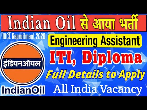 IOCL Indian Oil Recruitment 2020 For Junior Engineering Assistant-IV Bsc, ITI, Diploma