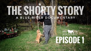 THE SHORTY STORY Episode 1