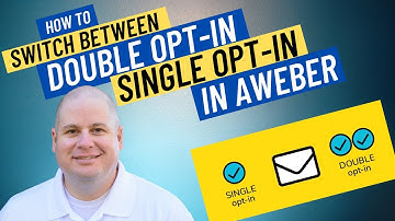 How to Switch From a Double Opt-in to a Single Opt-in in AWeber or Vice Versa | Email List Settings