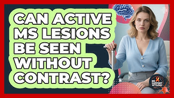 Can Active MS Lesions Be Seen Without Contrast?