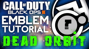 Black Ops 3 - DEAD ORBIT (Destiny) LOGO/ICON Emblem Tutorial (#6) - BO3 Paintshop + Emblem Creator