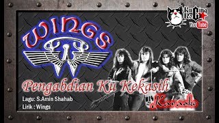 Wings Pengabdian Ku Kekasih Karaoke No Vocal