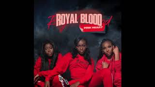 Pink Heart - ROYAL BLOOD (Audio Snippet)