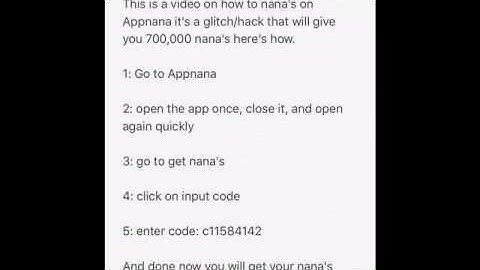 App nana hacked code WORKING AUGUST 2016