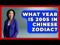 What Year Is 2005 In Chinese Zodiac Astrology Awakening What Year Is 2005 In Chinese Zodiac Astrology Awakening