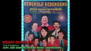 TRIO EVERGREEN - MIMPI SEMELAU  (ALBUM POP DAERAH BENGKULU BEDENDANG)