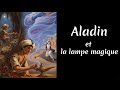 2AM Le Conte D Aladin Et La Lampe Magique علاء الدين والمصباح السحري 