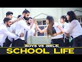 School Life Boys vs Girls | Sanju Sehrawat | Make A Change | Motivational Videos 2019