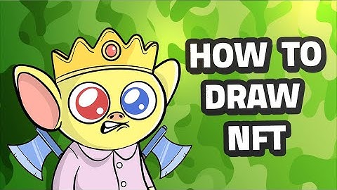 How to draw NFTs Art in an easy way - complete tutorial