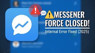 How to fix messenger force closed due to an internal error problem