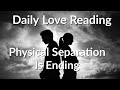 Physical separation becomes physical reunion  your daily love reading