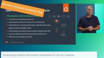 End User Computing Innovation Day: Empowering builders with Amazon Workspaces for Ubuntu Desktops