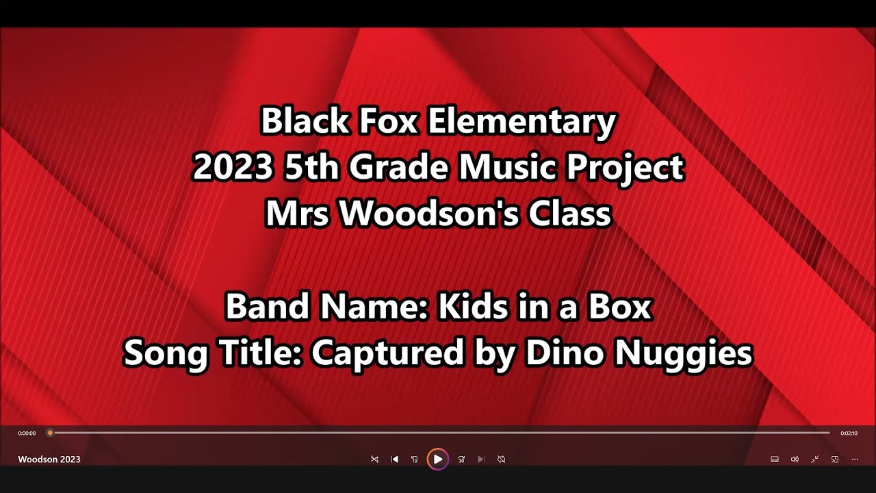 Mrs Woodson's Class 2023 Black Fox Elementary School 5th Grade Music