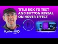 Divi Theme Title Box To Text And Button Reveal On Hover 👈👈👍