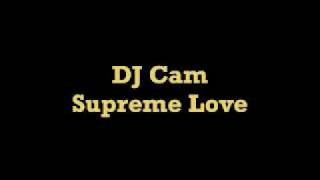 DJ Cam - Supreme Love