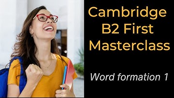 Cambridge B2 First Use of English Part 3 - Word formation
