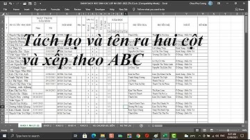Cách tách họ và tên và xếp theo ABC
