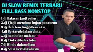 DJ BALASAN JANJI PALSU FULL ALBUM TERBARU TETAPI MENGAPA TIBA-TIBA ENGKAU MEMBENCIKU VIRALL 2022